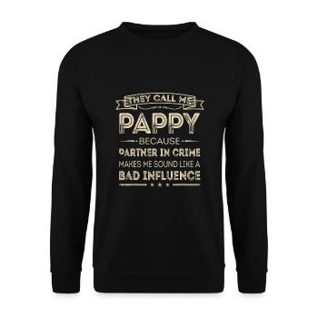 Männer Sie nennen mich Papa, weil Partner in Crime - Unisex Pullover - Schwarz - Vorne - Alina (178cm) & Michal (187cm)