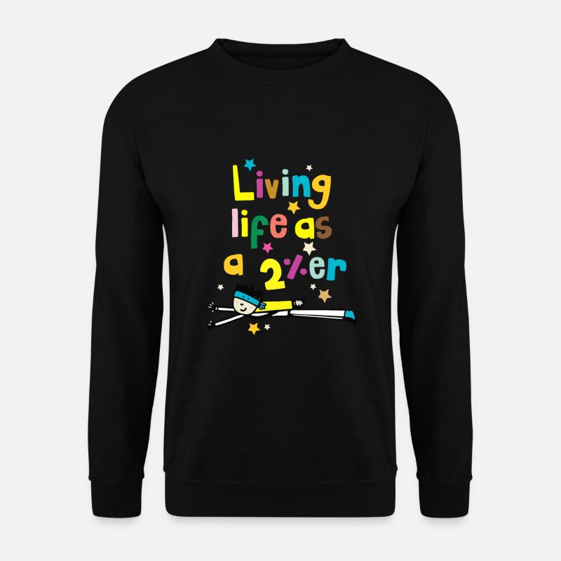 Das Leben als 2%er leben - Unisex Pullover - Schwarz