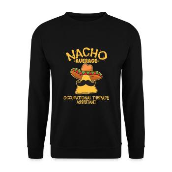Nacho Average Assistant en ergothérapie - Sweat-shirt Unisexe - noir - Devant - Alina (178cm) & Michal (187cm)