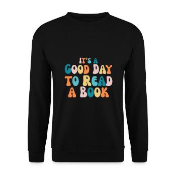 It's a Good Day to Read Book Day - Unisex Sweatshirt - black - Front - Alina (178cm) & Michal (187cm)