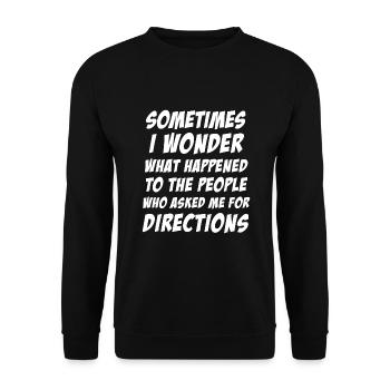 Manchmal frage ich mich, was mit den Leuten passiert ist - Unisex Pullover - Schwarz - Vorne - Alina (178cm) & Michal (187cm)