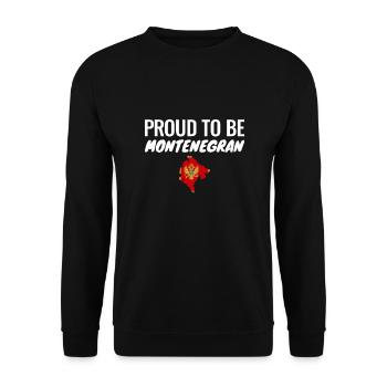 Proud To Be Montenegran Karte Flagge Montenegro - Unisex Pullover - Schwarz - Vorne - Alina (178cm) & Michal (187cm)