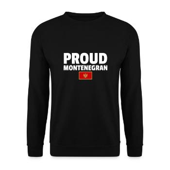 Proud Montenegran Montenegro flag Montenegrins - Unisex Sweatshirt - black - Front - Alina (178cm) & Michal (187cm)