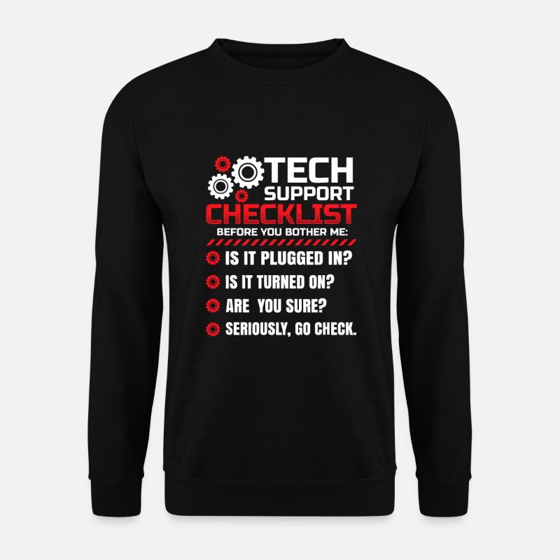 Funny Tech Support Checklist Helpdesk - Unisex Sweatshirt - black