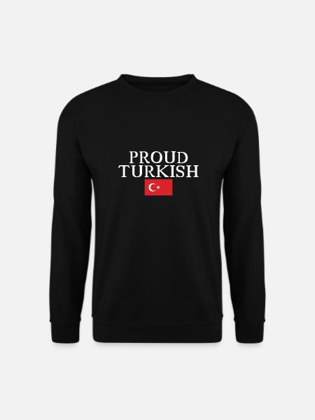 Proud Turkish Turkey Turkish Flag Turk - Unisex Sweatshirt - black