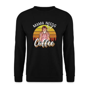 Mama needs Coffee - Unisex Pullover - Schwarz - Vorne - Alina (178cm) & Michal (187cm)