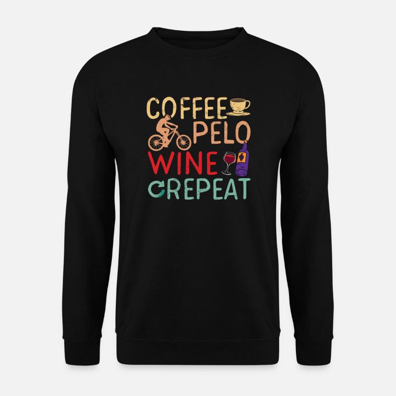Coffee Pelo Wine Repeat - Unisex Pullover - Schwarz