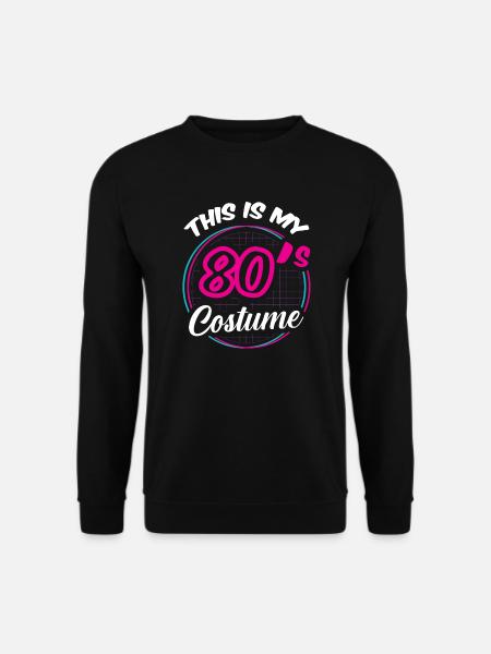 C’EST MON COSTUME DES ANNÉES 80 - Sweat-shirt Unisexe - noir