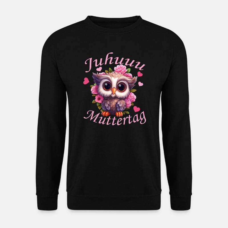 Juhuuu Muttertag Niedliche Eule - Unisex Pullover - Schwarz