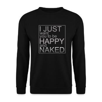 Happy and Naked / Cooles Design mit Aussage! - Unisex Pullover - Schwarz - Vorne - Alina (178cm) & Michal (187cm)