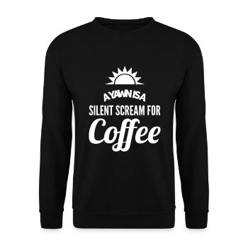 A Yawn Is A Silent Scream For Coffee - Unisex Sweatshirt - black - Front - Alina (178cm) & Michal (187cm)