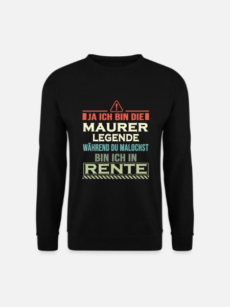 Maurer in Rente Handwerker mauern Maurerkelle - Unisex Pullover - Schwarz