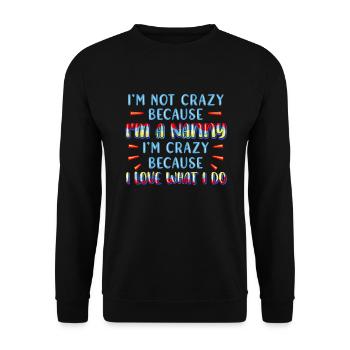 Nanny Babysitter Childminder - Unisex Sweatshirt - black - Front - Alina (178cm) & Michal (187cm)