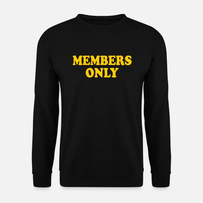 members only - Unisex Pullover - Schwarz
