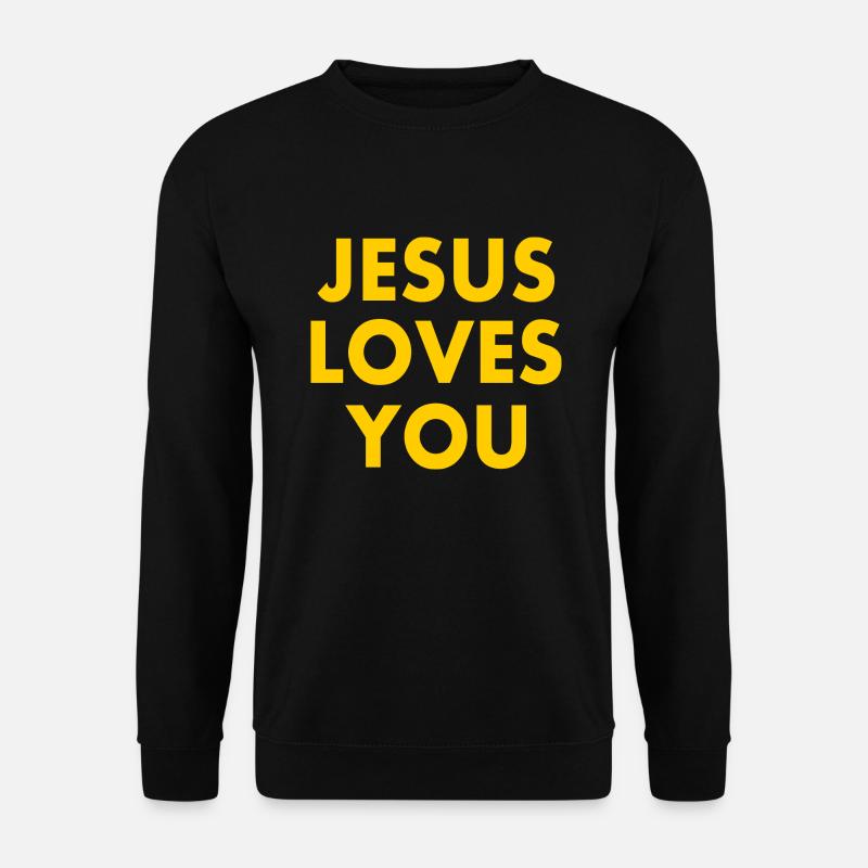 Jesus loves you - Unisex Pullover - Schwarz