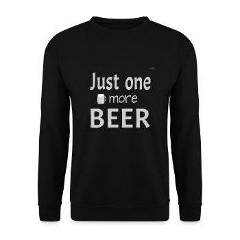 Just one more beer - Unisex Sweatshirt - black - Front - Alina (178cm) & Michal (187cm)