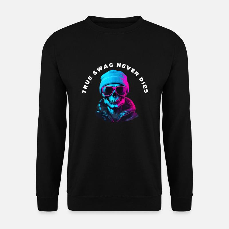 True Swag Never Dies - Unisex Sweatshirt - black