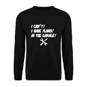 Je ne peux pas avoir de plans dans le garage pour la fête des pères - Sweat-shirt Unisexe - noir - Devant - Alina (178cm) & Michal (187cm)