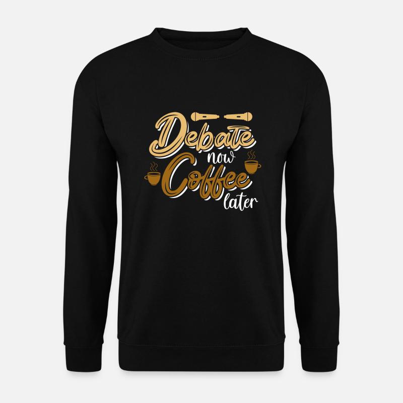 Debating Debate Arguing - Unisex Sweatshirt - black
