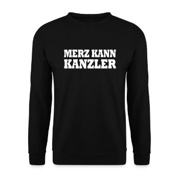 Merz can be chancellor - Unisex Sweatshirt - black - Front - Alina (178cm) & Michal (187cm)