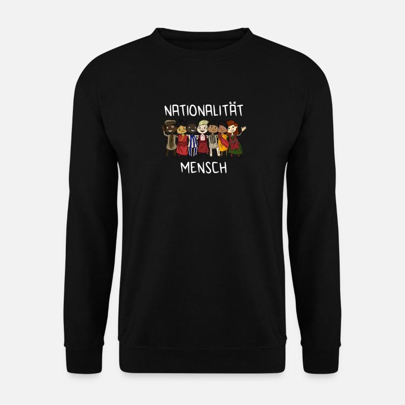 Nationalität Mensch Antirassismus Gegen Nazis - Unisex Pullover - Schwarz