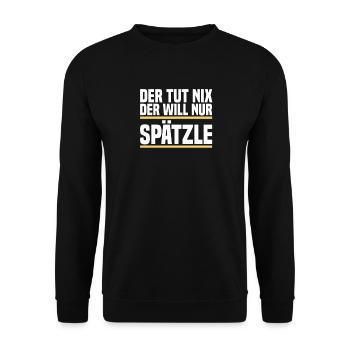 Der Tut Nix Spätzle Schwäbisch Schwoba Schwaben - Unisex Pullover - Schwarz - Vorne - Alina (178cm) & Michal (187cm)