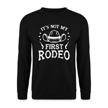 It s Not My First Rodeo - Unisex Pullover - Schwarz - Vorne - Alina (178cm) & Michal (187cm)
