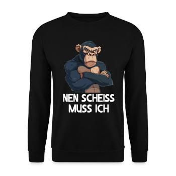 Schimpanse Affe Primat Nen scheiss muss ich - Unisex Pullover - Schwarz - Vorne - Alina (178cm) & Michal (187cm)