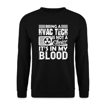 Being A HVAC Technician Is In My Blood - Unisex Sweatshirt - black - Front - Alina (178cm) & Michal (187cm)