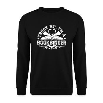 Bookbinder Trust Me I am A Bookbinder - Unisex Sweatshirt - black - Front - Alina (178cm) & Michal (187cm)