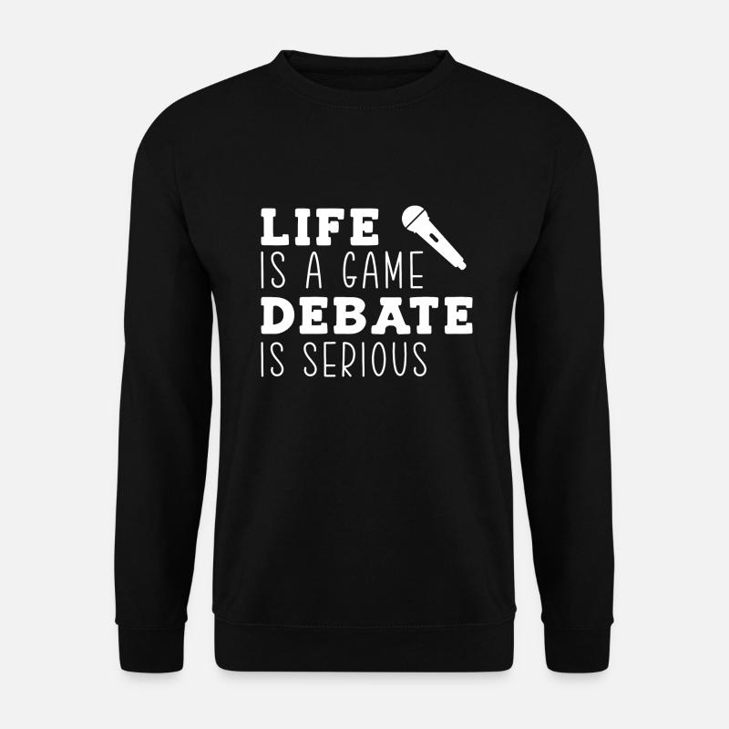 Debattieren Debatte Argumentieren - Unisex Pullover - Schwarz