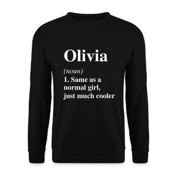 Olivia Definition Cool Name Saying Gift - Unisex Sweatshirt - black - Front - Alina (178cm) & Michal (187cm)