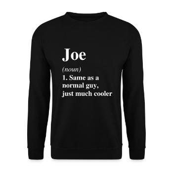 Joe Définition Cool Nom Dire Cadeau - Sweat-shirt Unisexe - noir - Devant - Alina (178cm) & Michal (187cm)