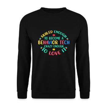 Behavioral Therapist Therapist - Unisex Sweatshirt - black - Front - Alina (178cm) & Michal (187cm)