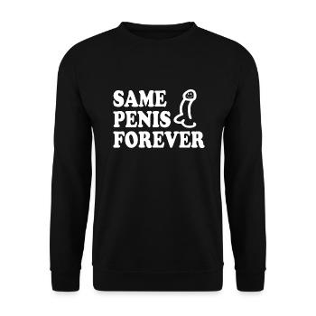 Same penis forever - Unisex Pullover - Schwarz - Vorne - Alina (178cm) & Michal (187cm)
