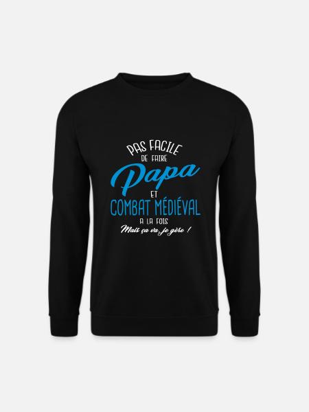 Papa et combat médiéval - Sweat-shirt Unisexe - noir
