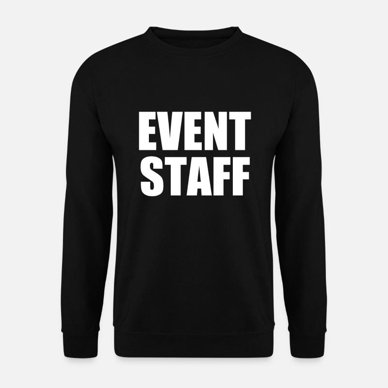 Event staff - Sweat-shirt Unisexe - noir