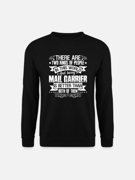 Mail Carrier Mail Carrier Job - Unisex Sweatshirt - black