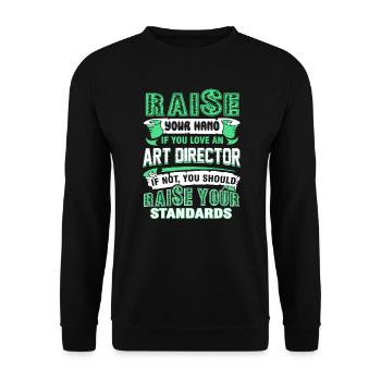 Art Director You Love An Art Director - Unisex Sweatshirt - black - Front - Alina (178cm) & Michal (187cm)