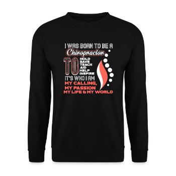 Chiropractor I Was Born To Be A Chiropractor - Unisex Sweatshirt - black - Front - Alina (178cm) & Michal (187cm)