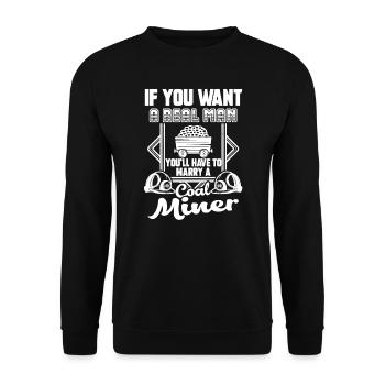 Coal Miner Marry A Coal Miner - Unisex Sweatshirt - black - Front - Alina (178cm) & Michal (187cm)