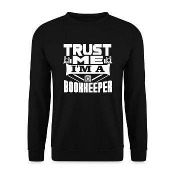 Bookkeeper Trust Me I'm A Bookkeeper - Unisex Sweatshirt - black - Front - Alina (178cm) & Michal (187cm)