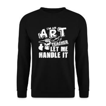 Art Teacher Let Art Teacher Handle It - Unisex Sweatshirt - black - Front - Alina (178cm) & Michal (187cm)