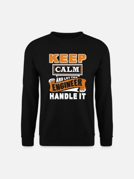 Engineer Let Engineer Handle It - Unisex Sweatshirt - black