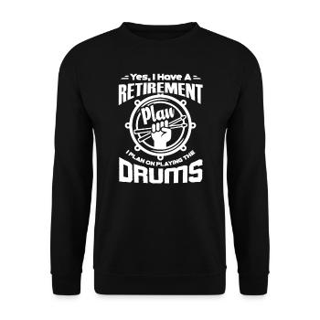 Drummer Drummer Retirement Plan On Playing Drums - Unisex Sweatshirt - black - Front - Alina (178cm) & Michal (187cm)