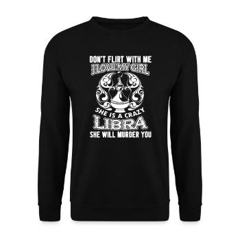 Libra My Girl Is A Crazy Libra - Unisex Sweatshirt - black - Front - Alina (178cm) & Michal (187cm)
