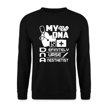 Nurse Anesthetist Nurse Anesthetist Is In My DNA - Unisex Sweatshirt - black - Front - Alina (178cm) & Michal (187cm)
