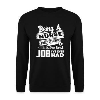 Nurse Practitioner Nurse Practitioner Best Job - Unisex Sweatshirt - black - Front - Alina (178cm) & Michal (187cm)