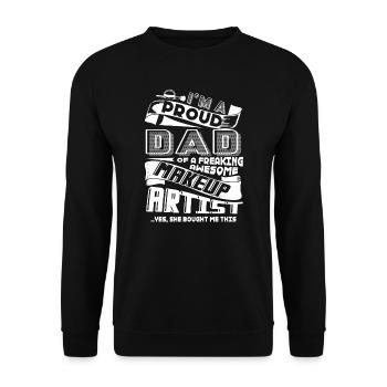 Makeup Artist Proud Makeup Artist Dad - Unisex Sweatshirt - black - Front - Alina (178cm) & Michal (187cm)