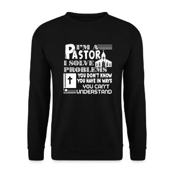 Pastor Pastor I Solve Problems - Unisex Sweatshirt - black - Front - Alina (178cm) & Michal (187cm)